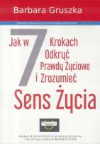 Okładka książki Jak w 7 krokach odkryć prawdy życiowe...
