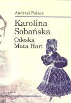 Okładka książki Karolina Sobańska Odeska Mata Hari
