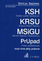 Okładka książki Kodeks spółek handlowych Krajowy Rejestr Sądowy Monitor Sądowy i Gospodarczy Prawo upadłościowe oraz inne akty prawne.