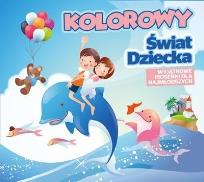 Okładka książki Kolorowy Świat Dziecka CD
