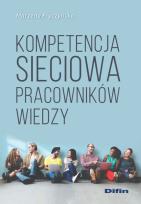 Okładka książki Kompetencja sieciowa pracowników wiedzy