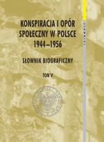 Okładka książki Konspiracja i opór społeczny w Polsce 1944-1956 tom 5