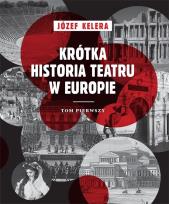 Okładka książki Krótka historia teatru w Europie Tom 1