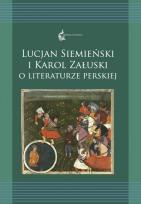 Okładka książki Lucjan Siemieński i Karol Załuski o literaturze...