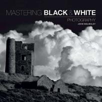 Okładka książki Mastering: Black & White Photography