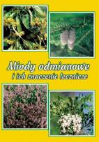 Okładka książki Miody odmianowe i ich znaczenie lecznicze