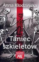 Okładka książki Najlepsze kryminały PRL. Taniec szkieletów