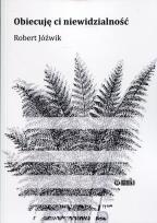 Okładka książki Obiecuję ci niewidzialność