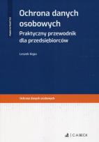 Okładka książki Ochrona danych osobowych Praktyczny przewodnik dla przedsiębiorców