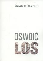 Okładka książki Oswoić los