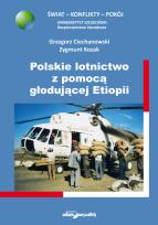 Okładka książki Polskie lotnictwo z pomocą głodującej Etiopii