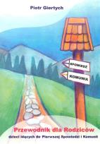 Okładka książki Przewodnik dla Rodziców dzieci idących do Pierwszej Spowiedzi i Komunii