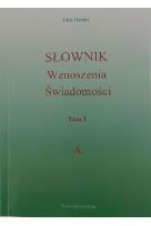 Okładka książki Słownik wznoszenia świadomości. Tom 1
