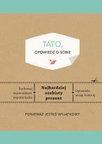 Okładka książki Tato opowiedz o sobie