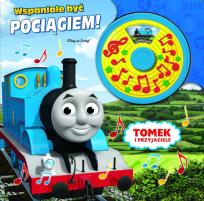Okładka książki Tomek i przyjaciele. Wspaniale być pociągiem!