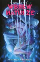 Okładka książki Wbrew naturze Tom 3 Odrodzenie