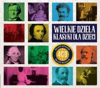 Okładka książki Wielkie Dzieła klasyki dla dzieci (4CD)