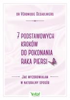 Okładka książki 7 podstawowych kroków do pokonania raka piersi
