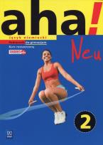Okładka książki AHA! 2 Neu Podr. + 2CD ZR w.2016 WSiP