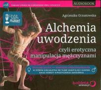 Okładka książki Alchemia uwodzenia czyli erotyczna manipulacja mężczyznami - Audiobook