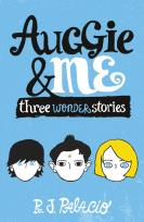 Okładka książki Auggie & Me: Three Wonder Stories