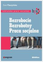 Okładka książki Bezrobocie Bezrobotny Praca socjalna