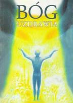 Okładka książki Bóg uzdrawia : uzdrawianie przez Ducha Bożego ...