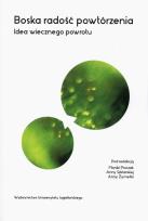 Opakowanie BOSKA RADOSC POWTORZENIA IDEA WIECZNEGO-UJ