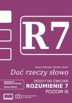 Okładka książki Dać rzeczy słowo. Rozumienie 7 - poziom 3