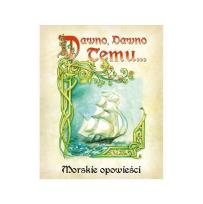 Opakowanie Dawno, dawno temu... Morskie Opowieści GALAKTA
