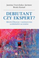 Okładka książki Debiutant czy ekspert? . Identyfikacja i samoocena