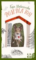 Okładka książki DOM DLA TOSI