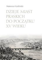 Okładka książki Dzieje miast praskich do początku XV wieku