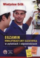 Okładka książki Egzamin kwalifikacyjny elektryka 2018