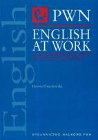 Okładka książki English at Work An English-Polish Dictionary of selected collocations