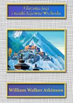 Okładka książki Filozofia Jogi i nauki Tajemne Wschodu