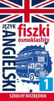 Okładka książki Fiszki ósmoklasisty. Szkolny niezbędnik J. ang.1