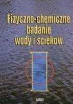Okładka książki Fizyczno-chemiczne badanie wody i ścieków