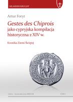Okładka książki Gestes des Chiprois jako cypryjska kompilacja historyczna z XIV w.