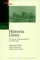 Okładka książki Historia Litwy Od czasów najdawniejszych do 1795 roku