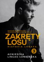 Okładka książki HISTORIA LUKASA ZAKRĘTY LOSU TOM 3