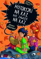 Okładka książki Historyjki na raz nie zawsze na raz