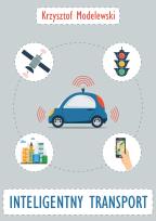 Okładka książki INTELIGENTNY TRANSPORT