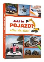 Okładka książki Jaki to pojazd. Atlas dla dzieci
