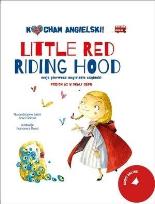 Okładka książki Kocham angielski! Little Red Riding Hood. Poziom 2
