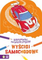 Okładka książki Kolorowanki na każdą pogodę Wyścigi samochodowe