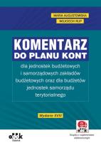 Okładka książki Komentarz do planu kont dla jednostek budżetowych i samorządowych zakładów budżetowych oraz dla budż