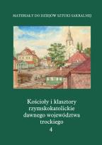 Opakowanie Kościoły i klasztory rzymskokatolickie dawnego województwa trockiego Grodno