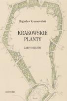 Okładka książki Krakowskie Planty - zarys dziejów