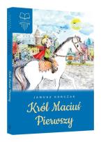 Okładka książki Król Maciuś Pierwszy TW SBM